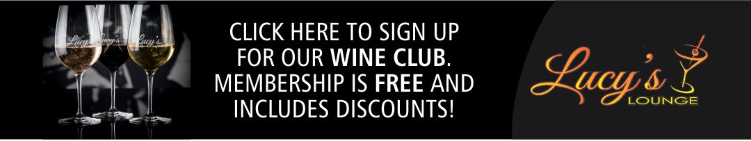 Click here to sign up for our wine club. Membership is free and includes discounts!